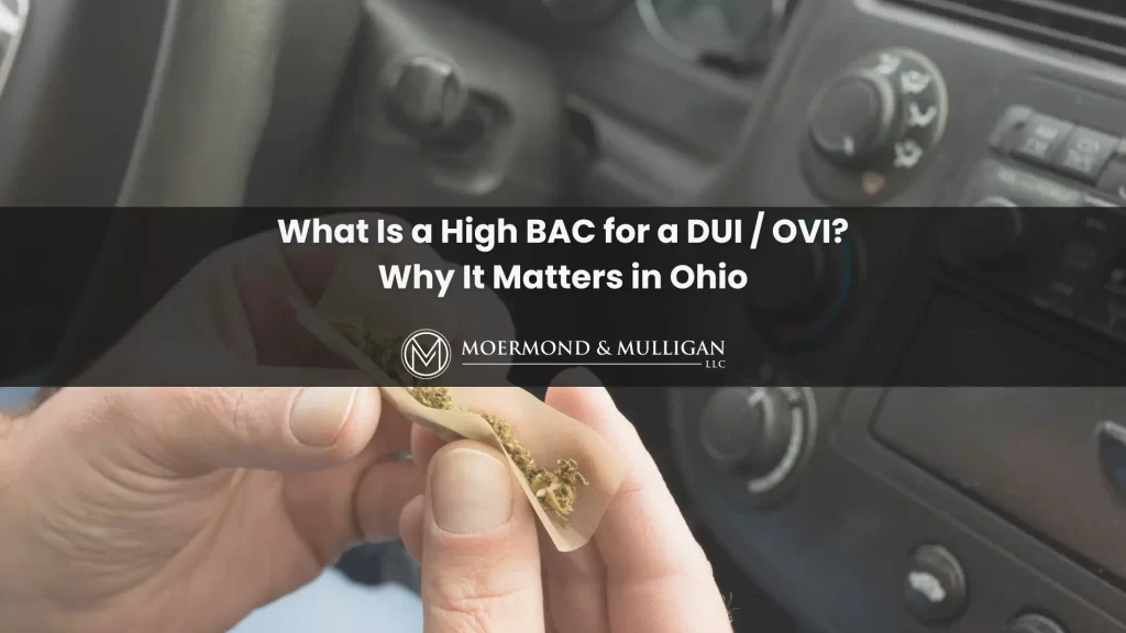 What Is a High BAC for a DUI _ OVI_ Why It Matters in Ohio